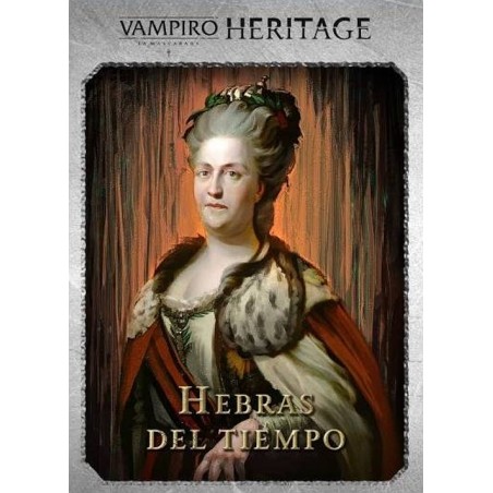 Vampiro: La Mascarada - Heritage: Hebras del Tiempo