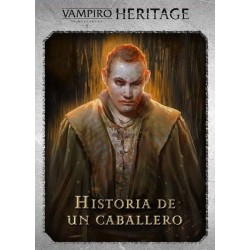 Vampiro: La Mascarada - Heritage: Historia de un Caballero